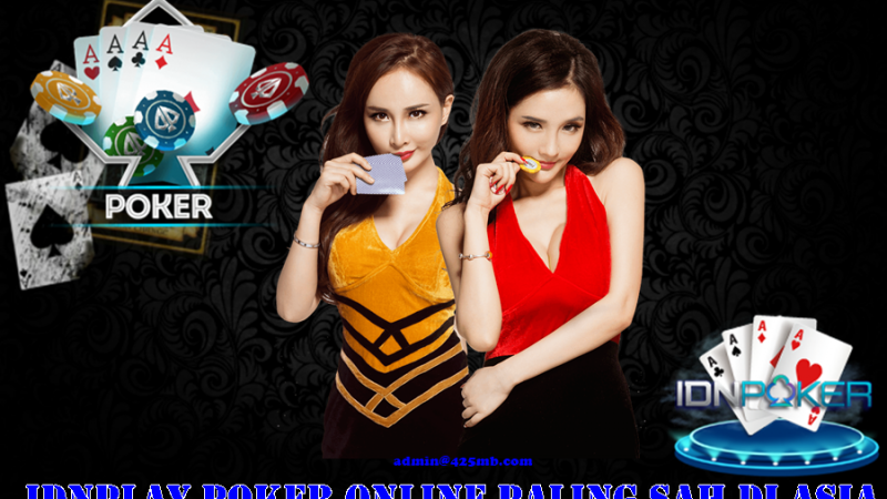 IDNPLAY Poker Online Paling Sah Di Asia
